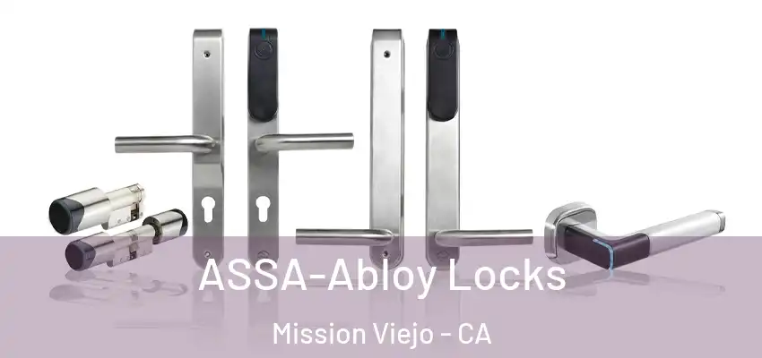 ASSA-Abloy Locks Mission Viejo - CA