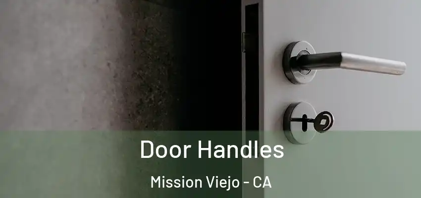  Door Handles Mission Viejo - CA