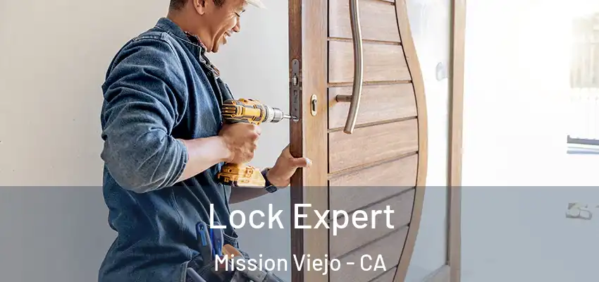  Lock Expert Mission Viejo - CA